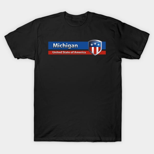 Michigan - United State of America T-Shirt by Steady Eyes